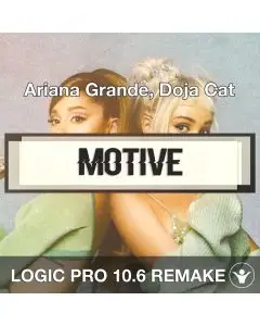 motive (Ariana Grande, Doja Cat) Logic Pro X Remake Template