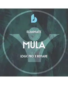 Mula by Eliminate Logic Pro X Template