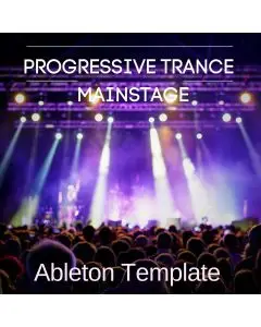 Progressive Trance [Ableton Template] Vol.1 (Mainstage)