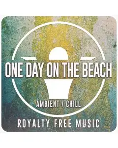 One Day on the Beach (Tropical House Party) - 5 Versions
