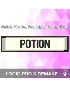 Potion (Calvin Harris, Dua Lipa, Young Thug)  Logic X Remake Template