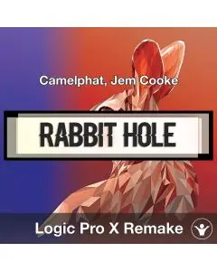 Rabbit Hole (Camelphat, Jem Cooke) Logic X Remake Template
