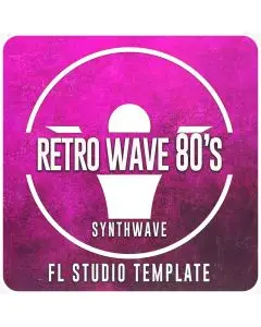 Retro Wave 80s Fl Studio 20.9 Template