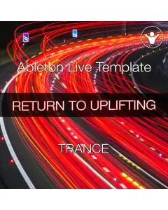 Return To Uplifting (Ableton Live Template)