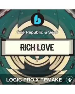 Rich Love by One Republic & Seeb Logic Pro X Remake