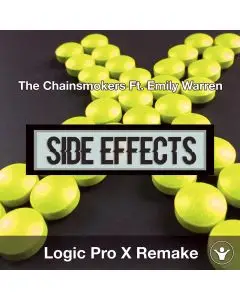Side Effects - The Chainsmokers Ft. Emily Warren Logic Pro X Remake