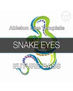 Snake Eyes - Future Bass - Ableton 10 Template