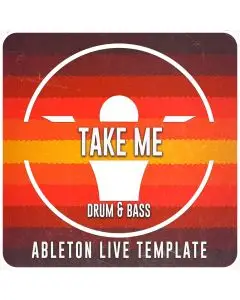 Take Me - Liquid Drum and Bass Ableton Live Template