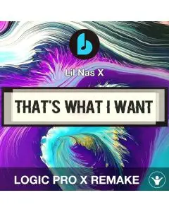 Thats what I Want by Lil Nas X Logic Pro X Remake