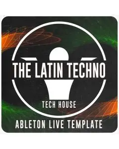 The Latin Techno vol 1 Ableton Live Template 