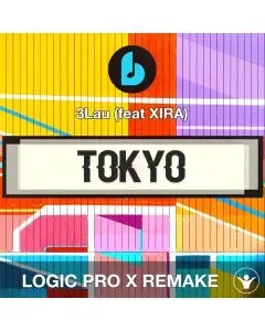 Tokyo by 3Lau (feat XIRA) Logic Pro X Remake