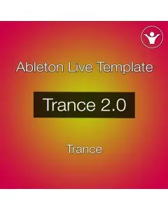 Trance 2.0 Template for Ableton Live 10
