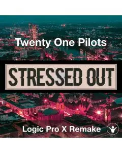 Stressed Out (Twenty One Pilots) Logic Pro X Remake Template