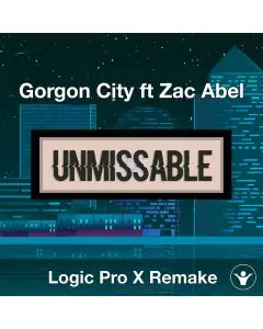 Unmissable (Gorgon City ft. Zac Abel) Logic X Remake Template