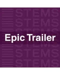 Epic Trailer STEMS
