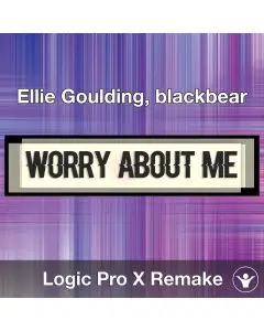 Worry About Me (Ellie Goulding, blackbear) Logic X Remake Template