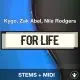 For Life - Kygo, Zak Abel, Nile Rodgers - STEMS+MIDI