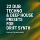 Dub Techno Chords – 22 Drift Synth Presets for Ableton Live 11