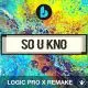 So U Kno by Overmono Logic Pro X Remake