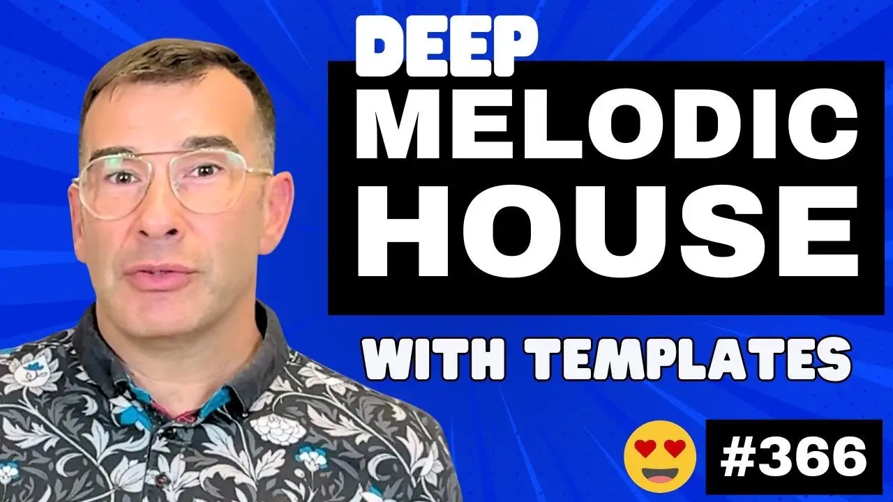 How to Make Deep Melodic House | Live Electronic Music Tutorial #366